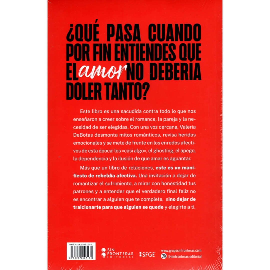 Libro Valeria DeBotas - Antimanual del amor moderno. Para dejar el drama y elegirte a tiempo