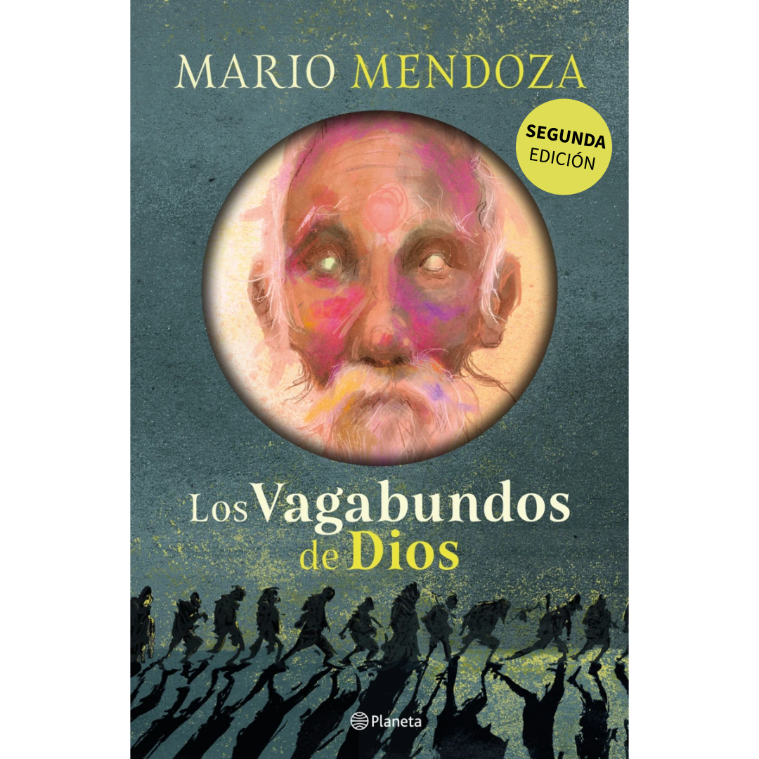Libro Mario Mendoza - Los vagabundos de Dios