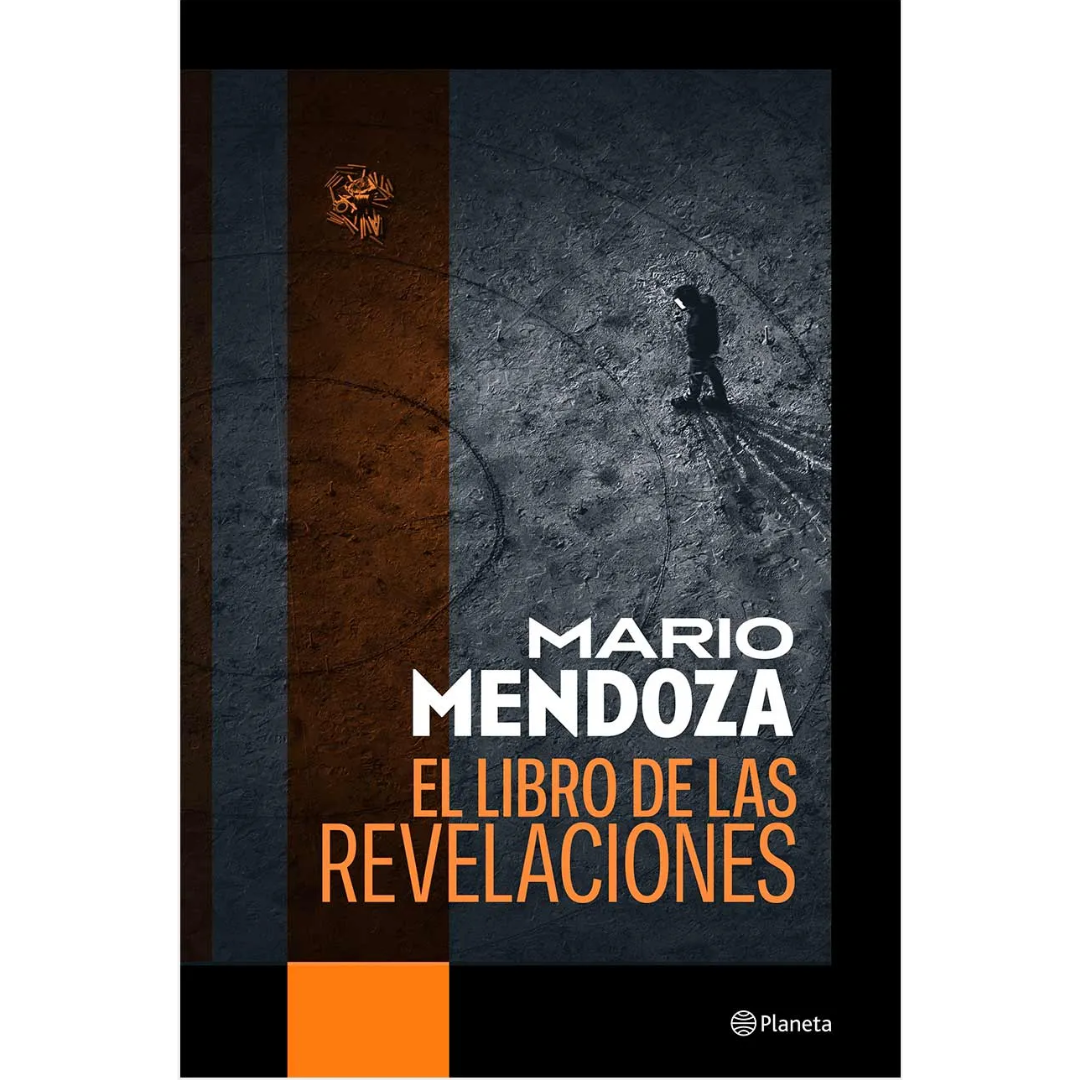 Libro Mario Mendoza - El libro de las revelaciones