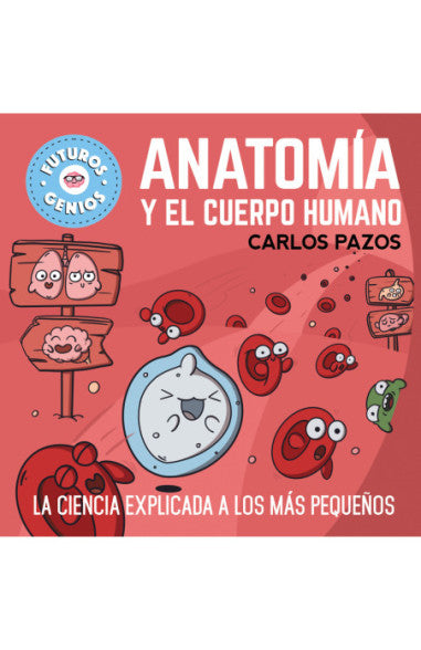 Libro Carlos Pazos - Anatomía y el cuerpo humano