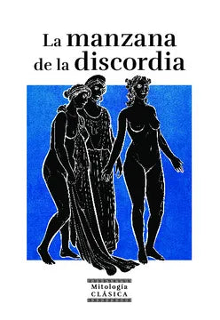 Libro colección mitología clasica - La manzana de la discordia Libro 16
