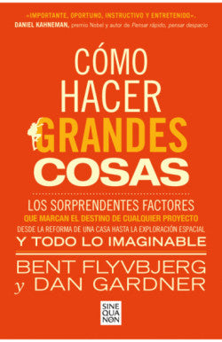 Libro Bent Flyvbjerg, Dan Gardner - Cómo Hacer Grandes Cosas