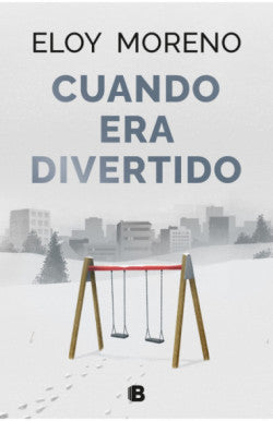 Libro Eloy Moreno - Cuando Era Divertido