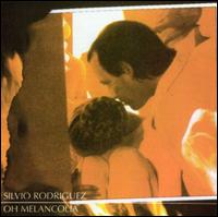 CD  Silvio Rodríguez – Oh! Melancolía