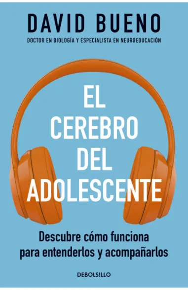 Libro David Bueno i Torrens - El cerebro del adolescente