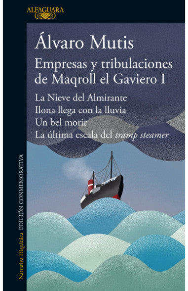 Libro Álvaro Mutis - Empresas y tribulaciones de Maqroll el Gaviero I