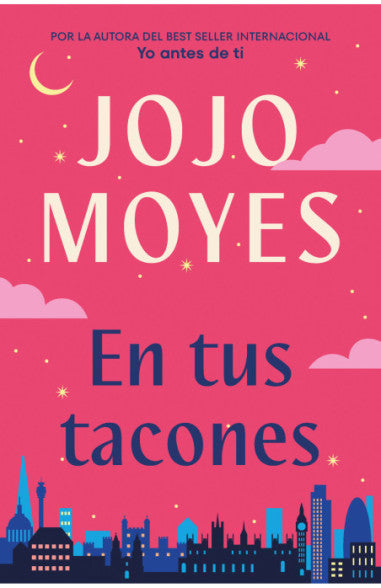 Libro Jojo Moyes - En Tus Tacones