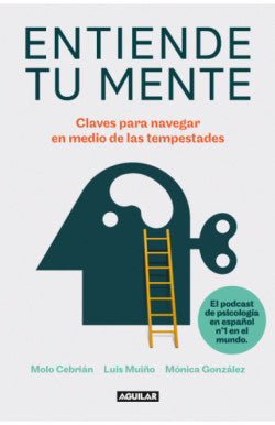 Libro Mónica González, Luis Muiño, Molo Cebrián - Entiende Tu Mente