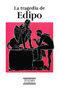 Libro colección mitología clásica - La Tragedia De Edipo libro 17