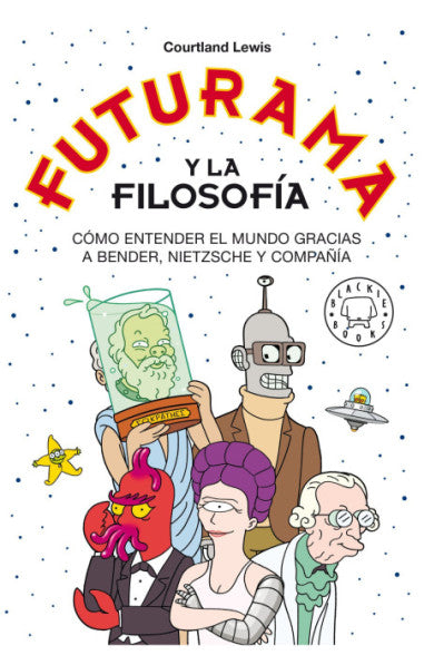 Libro Courtland Lewis - Futurama y la filosofía