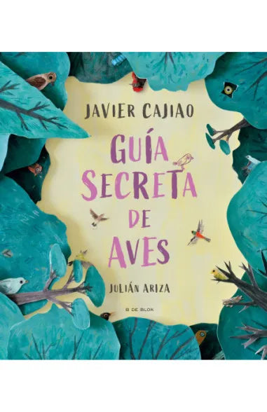 Libro Javier Cajiao Nieto - Guía secreta de aves