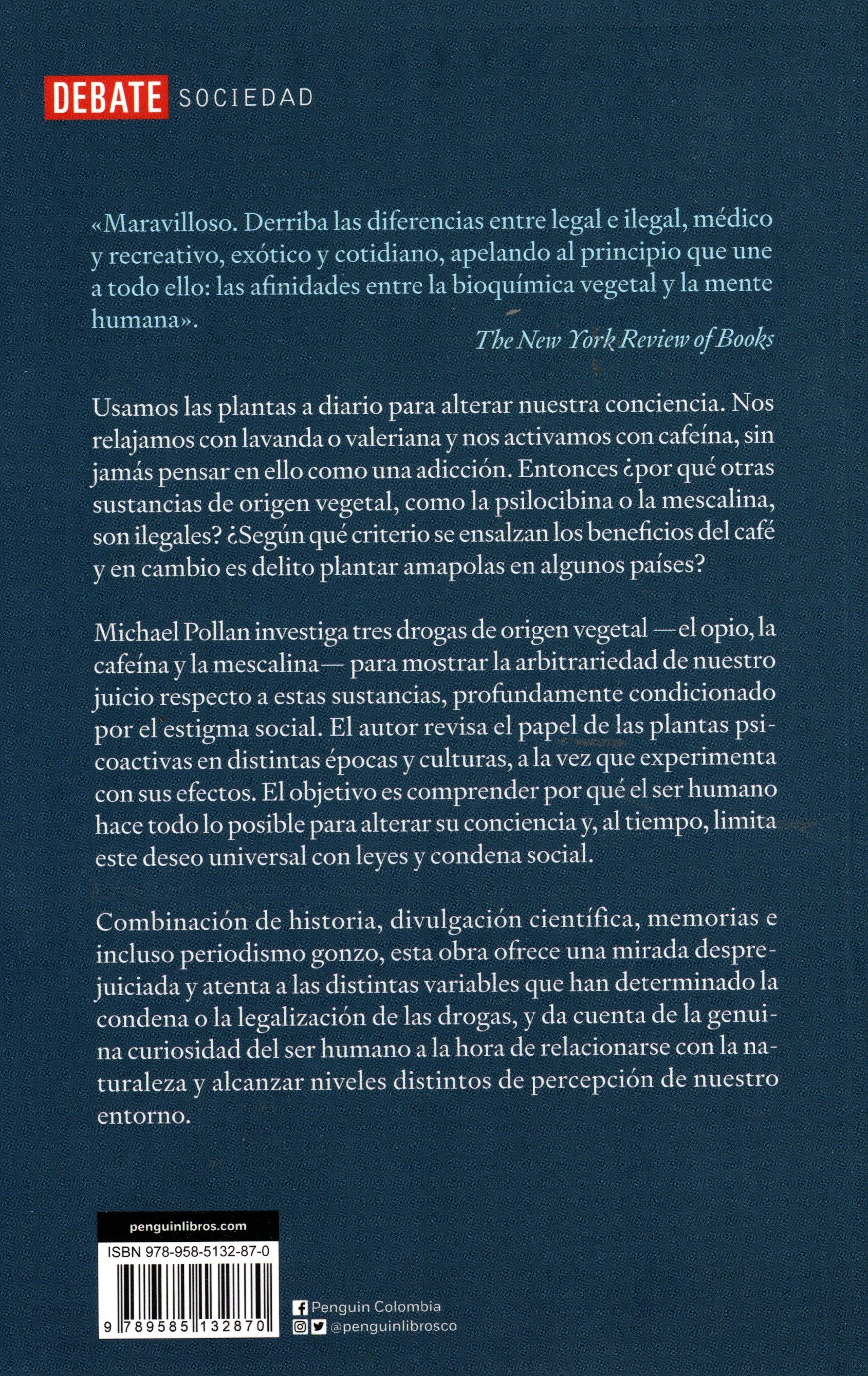 Libro Michael Pollan - Tu Mente Bajo Los Efectos De Las Plantas
