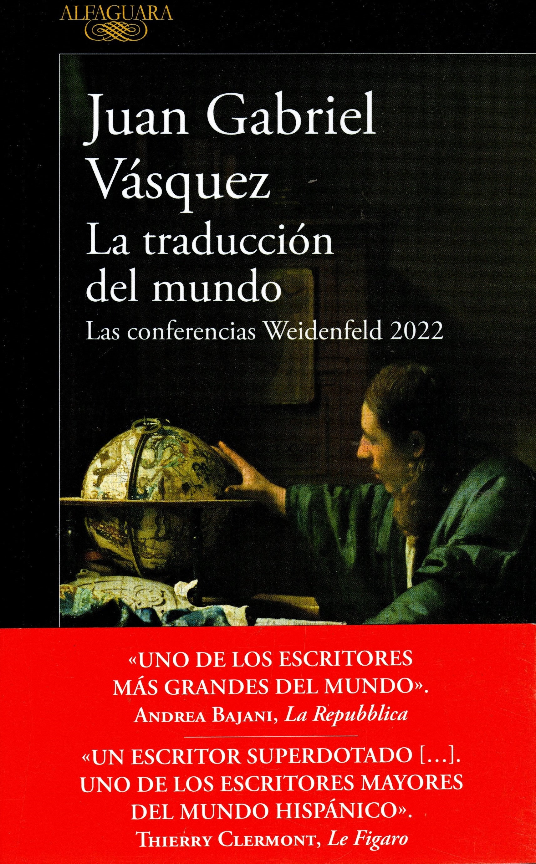 Libro Juan Gabriel Vásquez - La Traducción Del Mundo