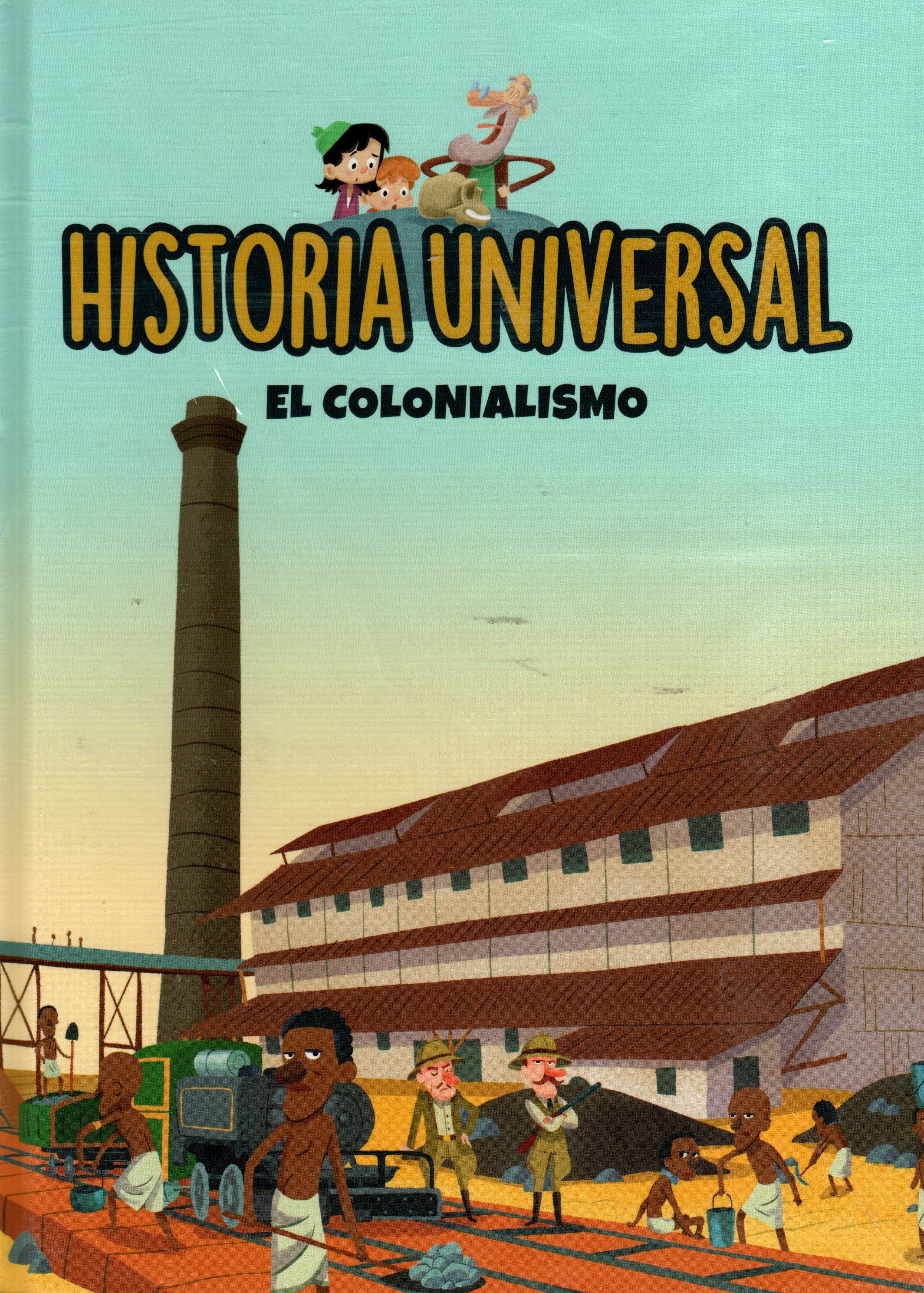 Libro Historia Universal - El Colonialismo (Libro 38)