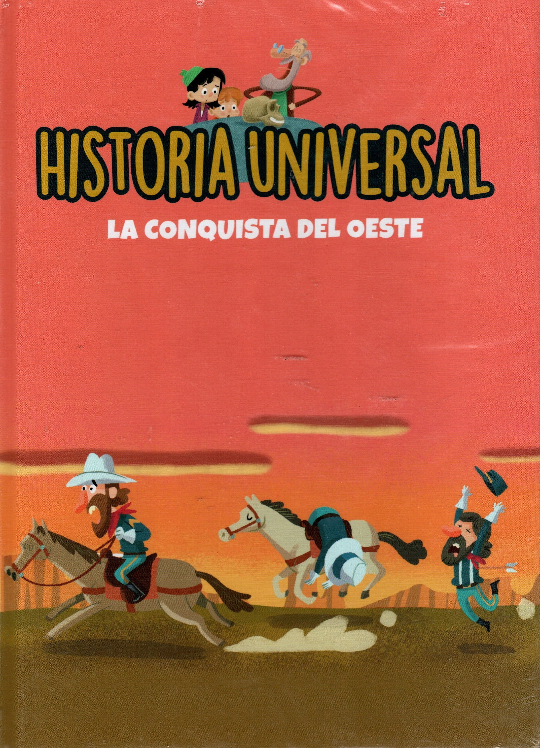 Libro Historia Universal - La Conquista Del Oeste (Libro 40)