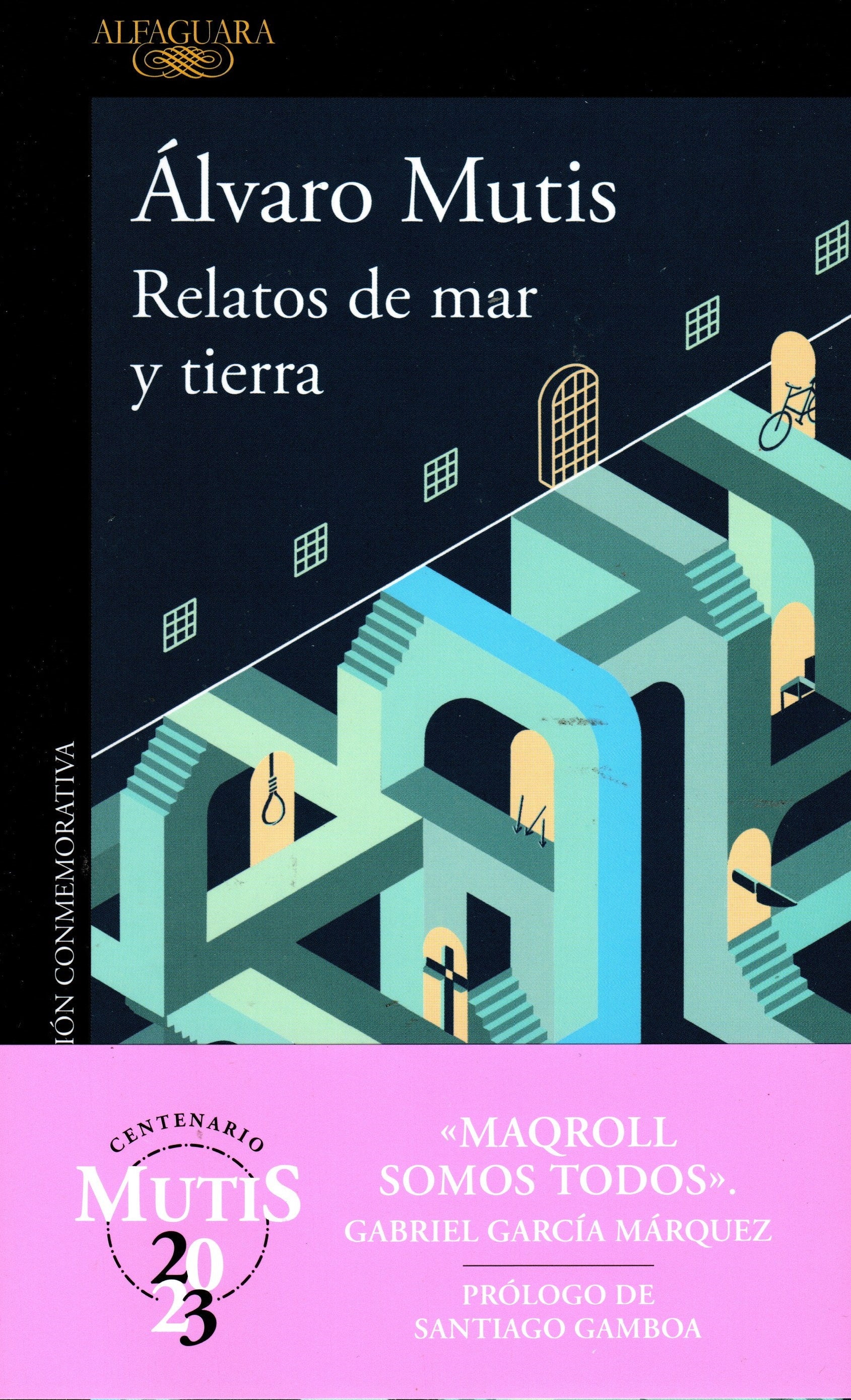 Libro Álvaro Mutis Jaramillo - Relatos De Mar Y Tierra