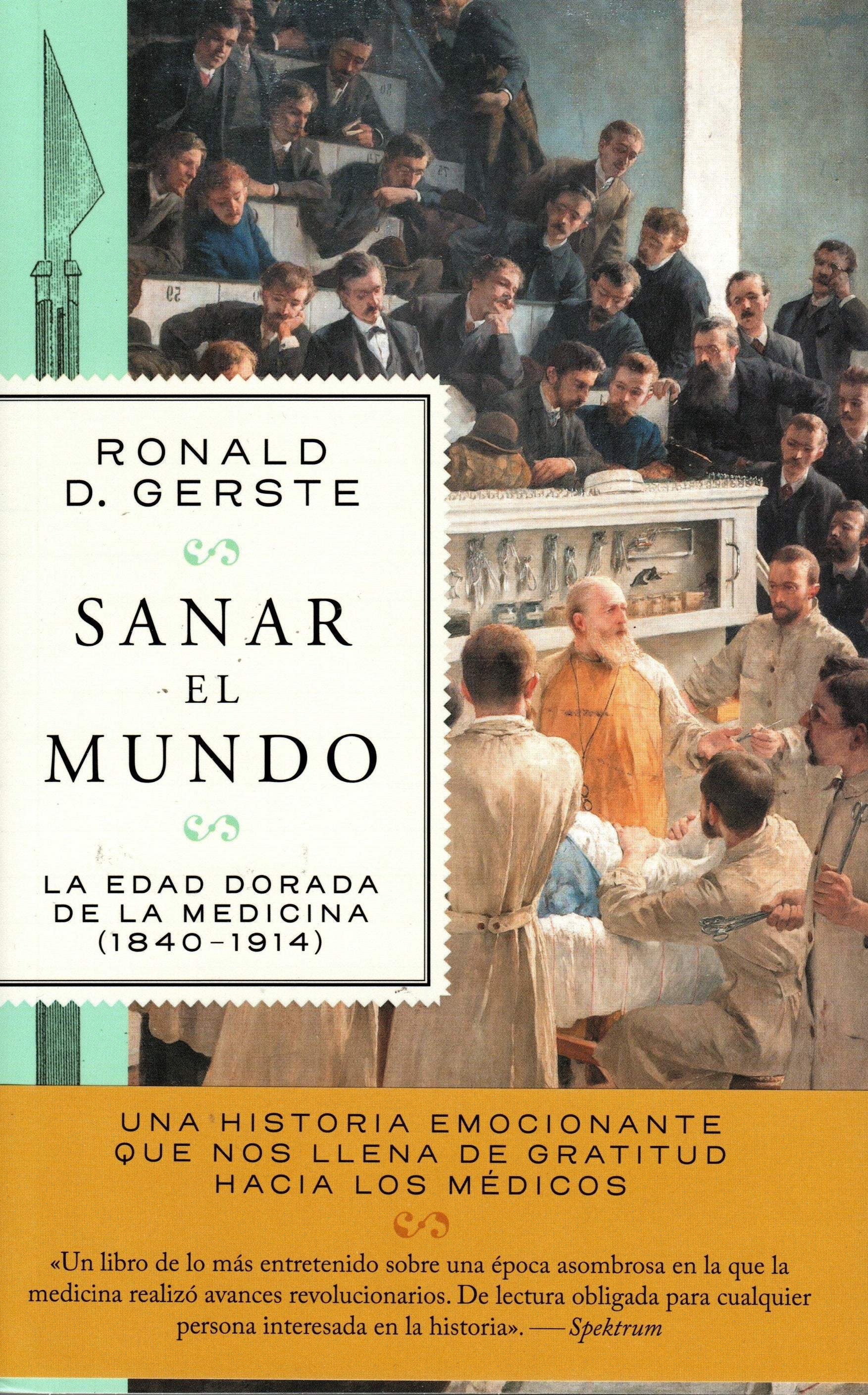 Libro Ronald D. Gerste - Sanar El Mundo