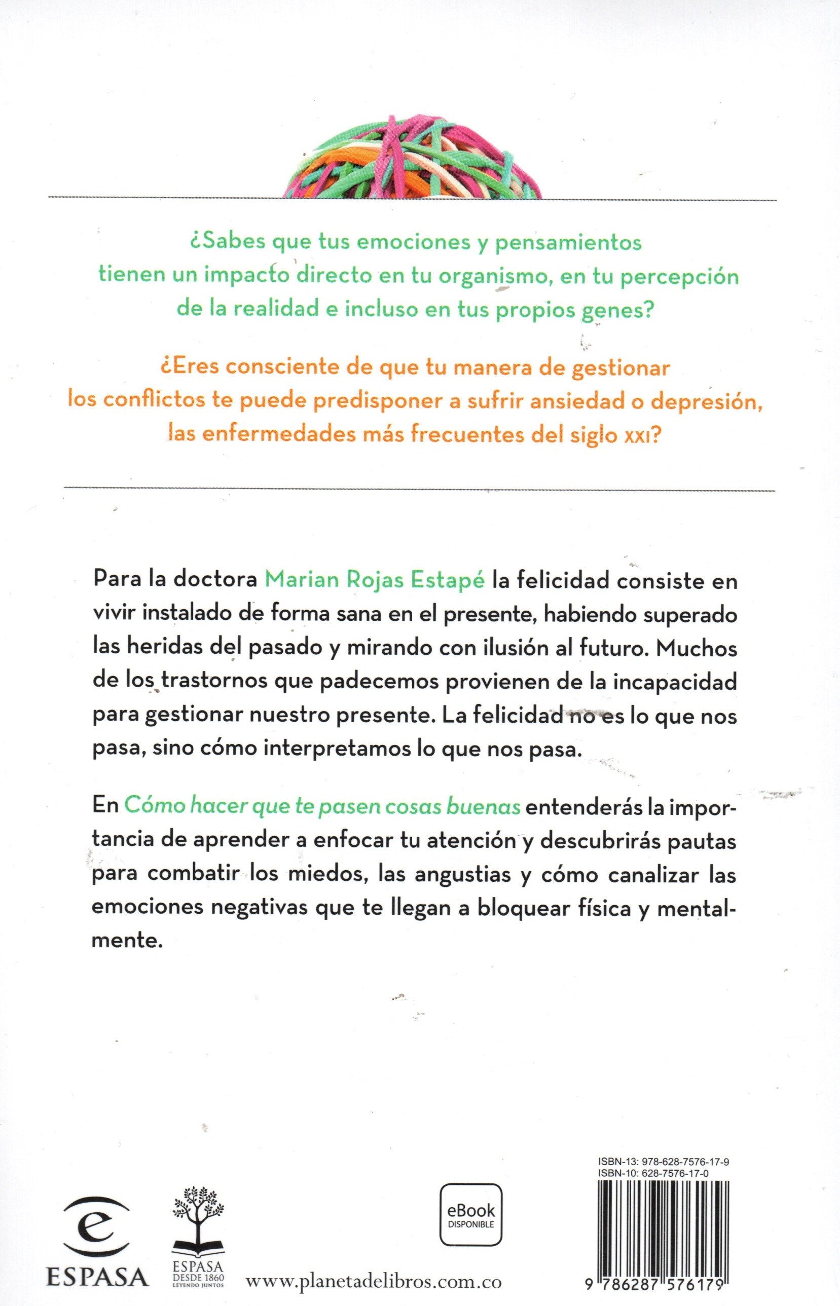 Libro Marian Rojas Estapé - Cómo Hacer Que Te Pasen Cosas Buenas