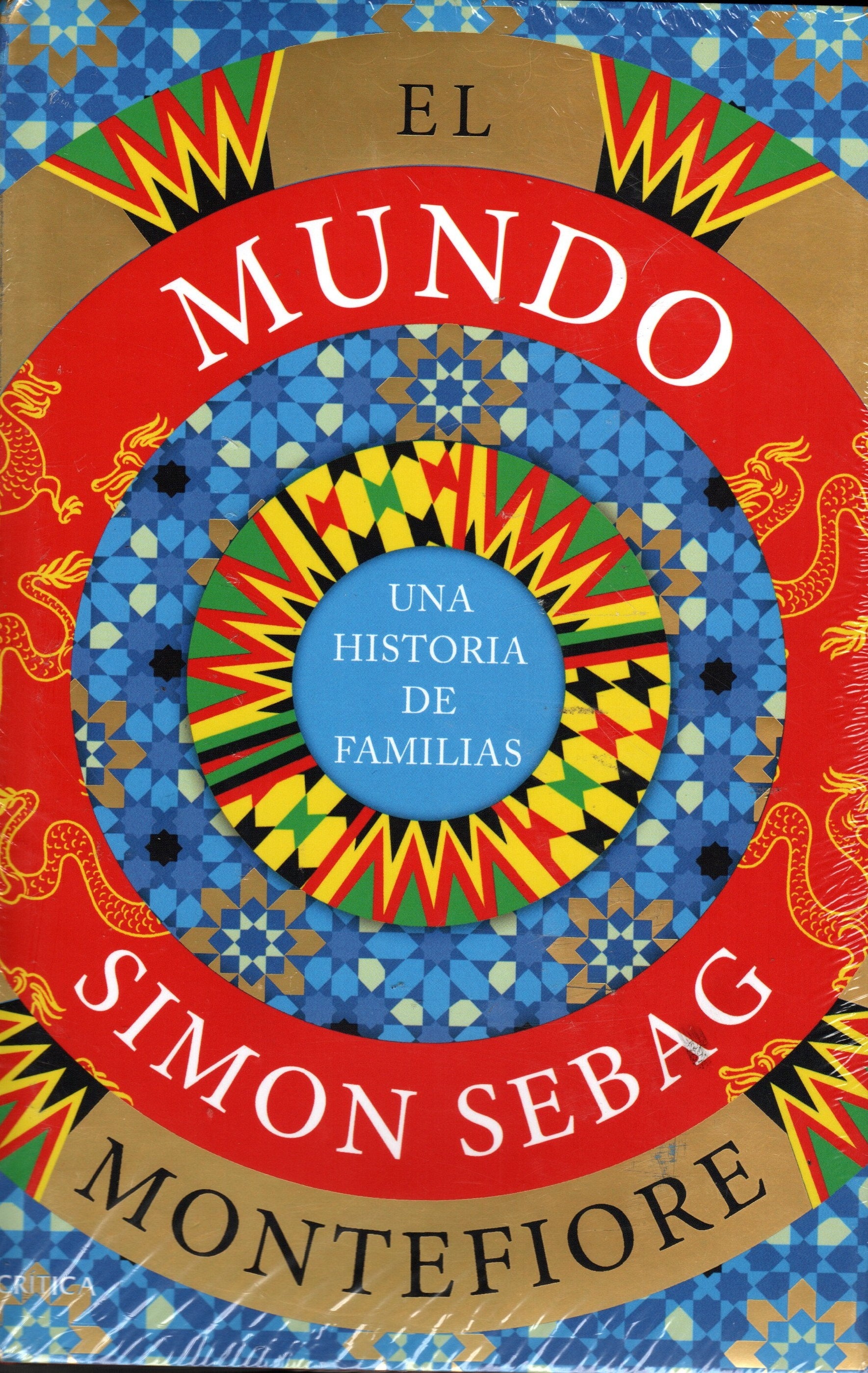 Libro Simón Sebag Montefiore - El Mundo, Una Historia de Familias