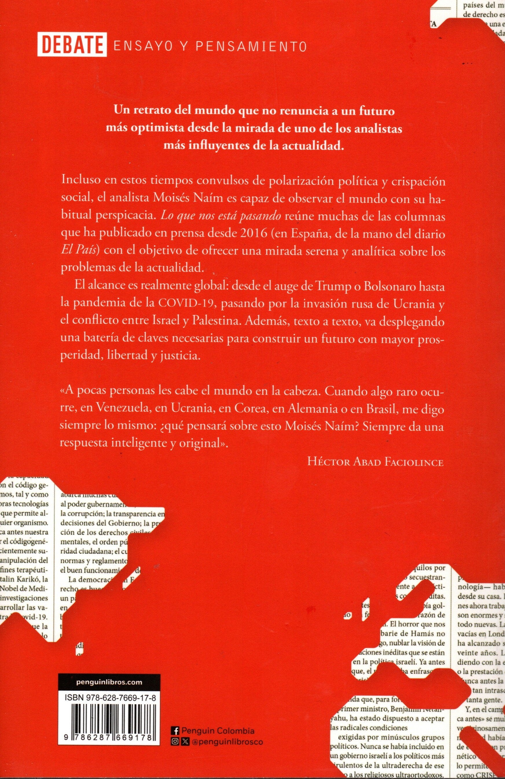 Libro Moisés Naím - Lo que nos está pasando 121 ideas para escudriñar el siglo XXI