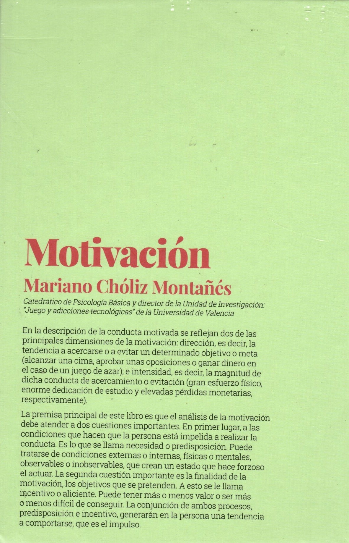 LIBRO Mariano Chóliz Montanés - Motivación: ¿por qué hacemos las cosas?