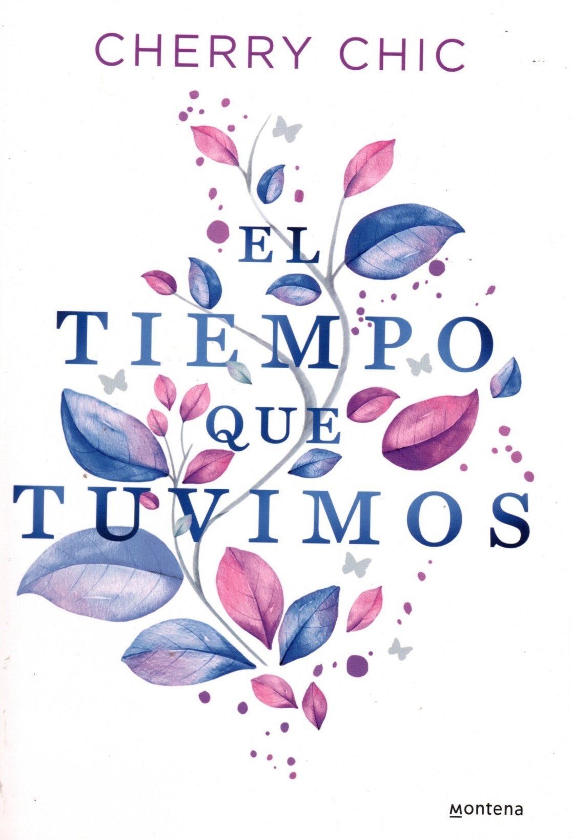 Libro Cherry Chic - El tiempo que tuvimos