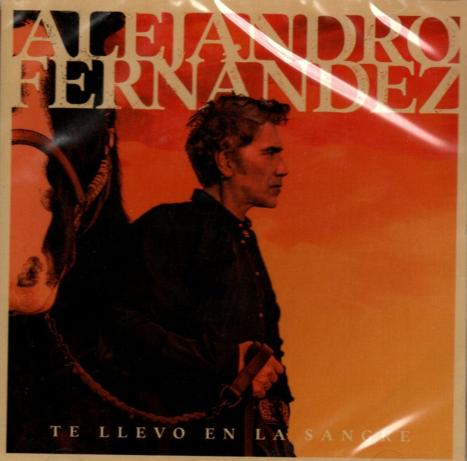 CD Alejandro Fernández - Te Llevo En La Sangre