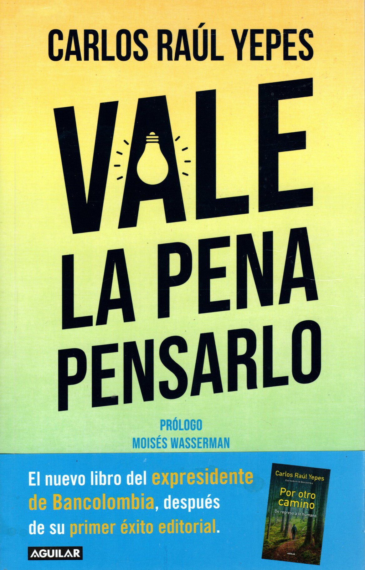 Libro Carlos Raúl Yepes - Vale la pena pensarlo