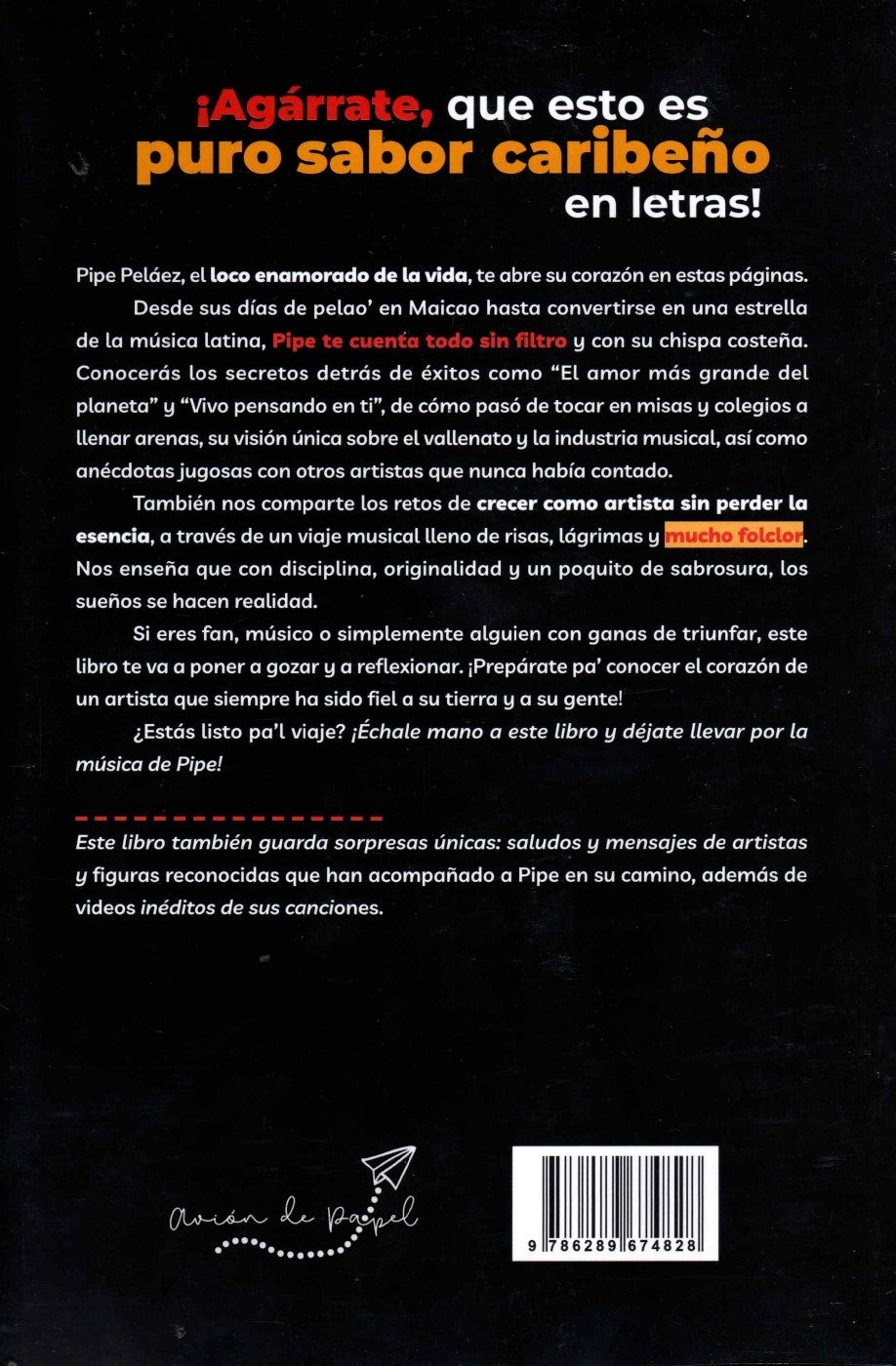 Libro Felipe Peláez - Un loco enamorado de la vida