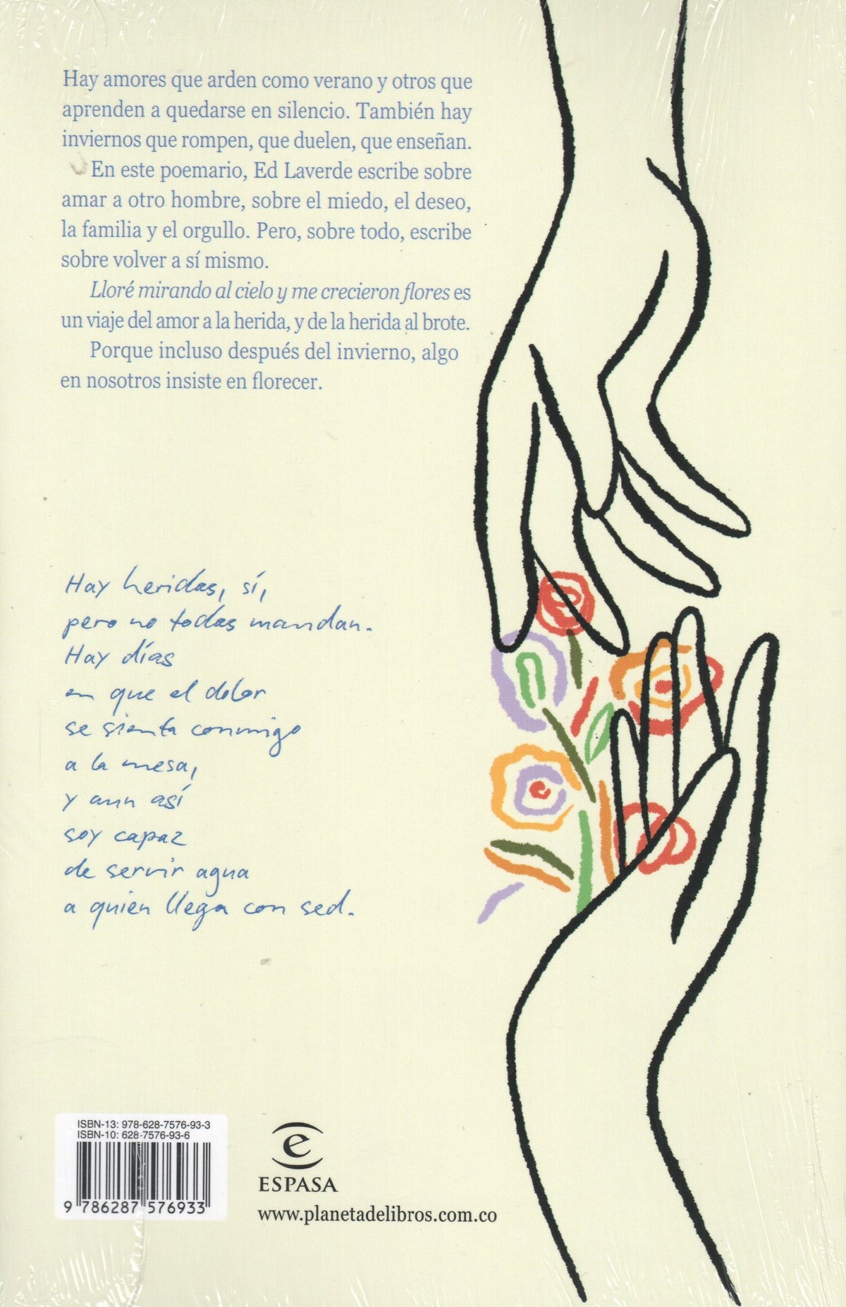 Ed Laverde - Literatura y FicciónPoesía  Lloré Mirando al Cielo y Me Crecieron Flores