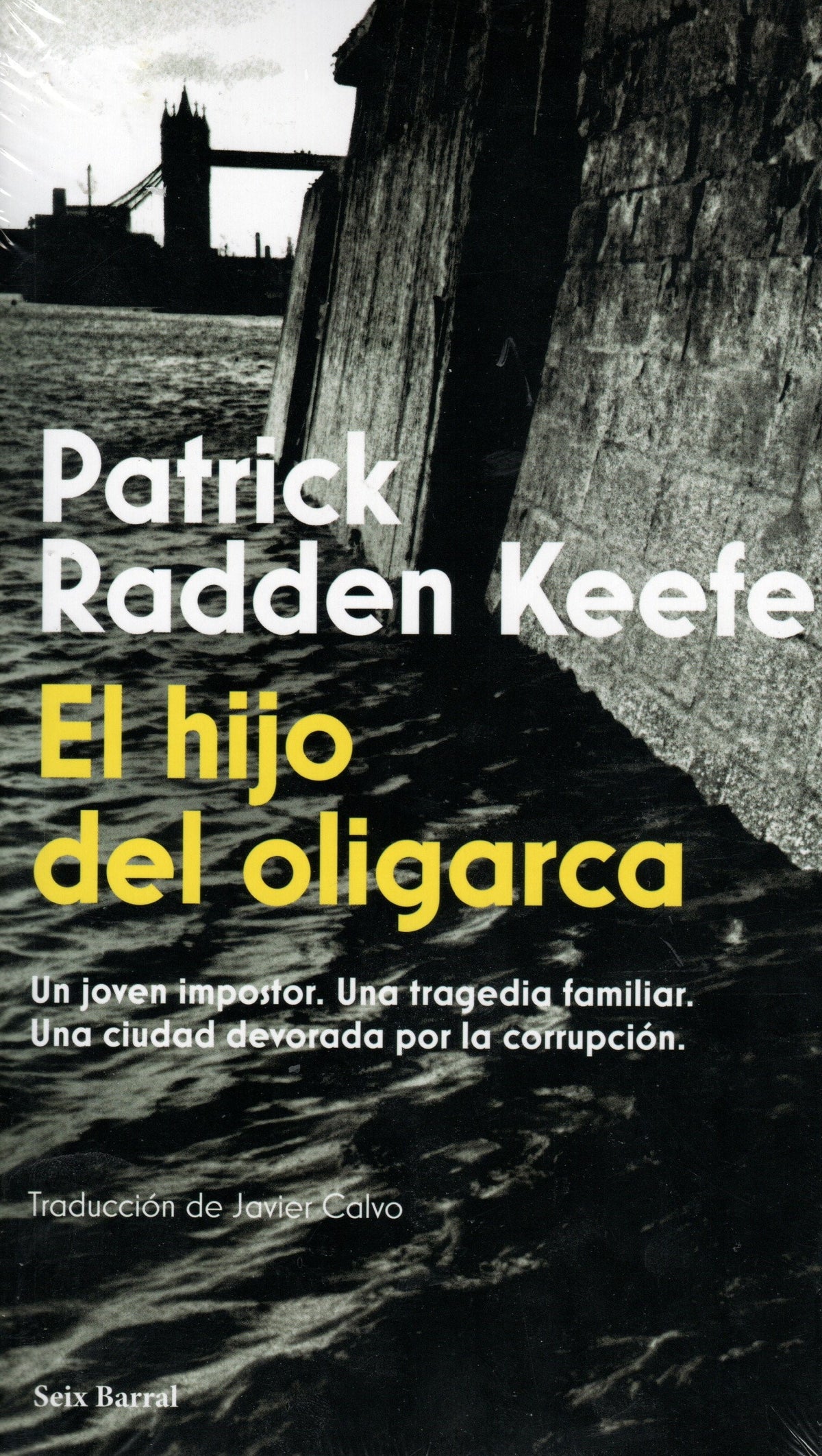 Patrick Radden Keefe - El Hijo del Oligarca