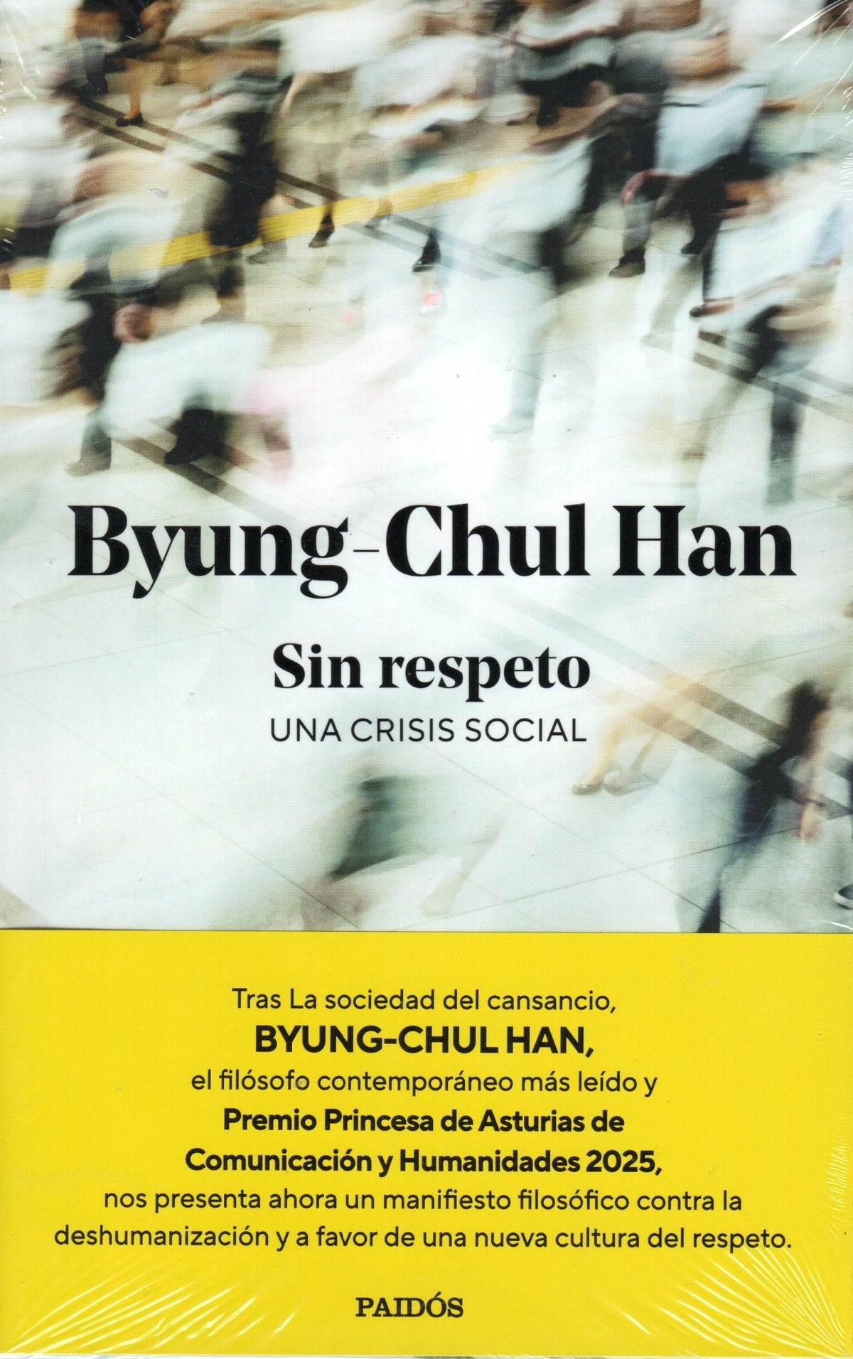 Byung Chul Han - Sin Respeto
