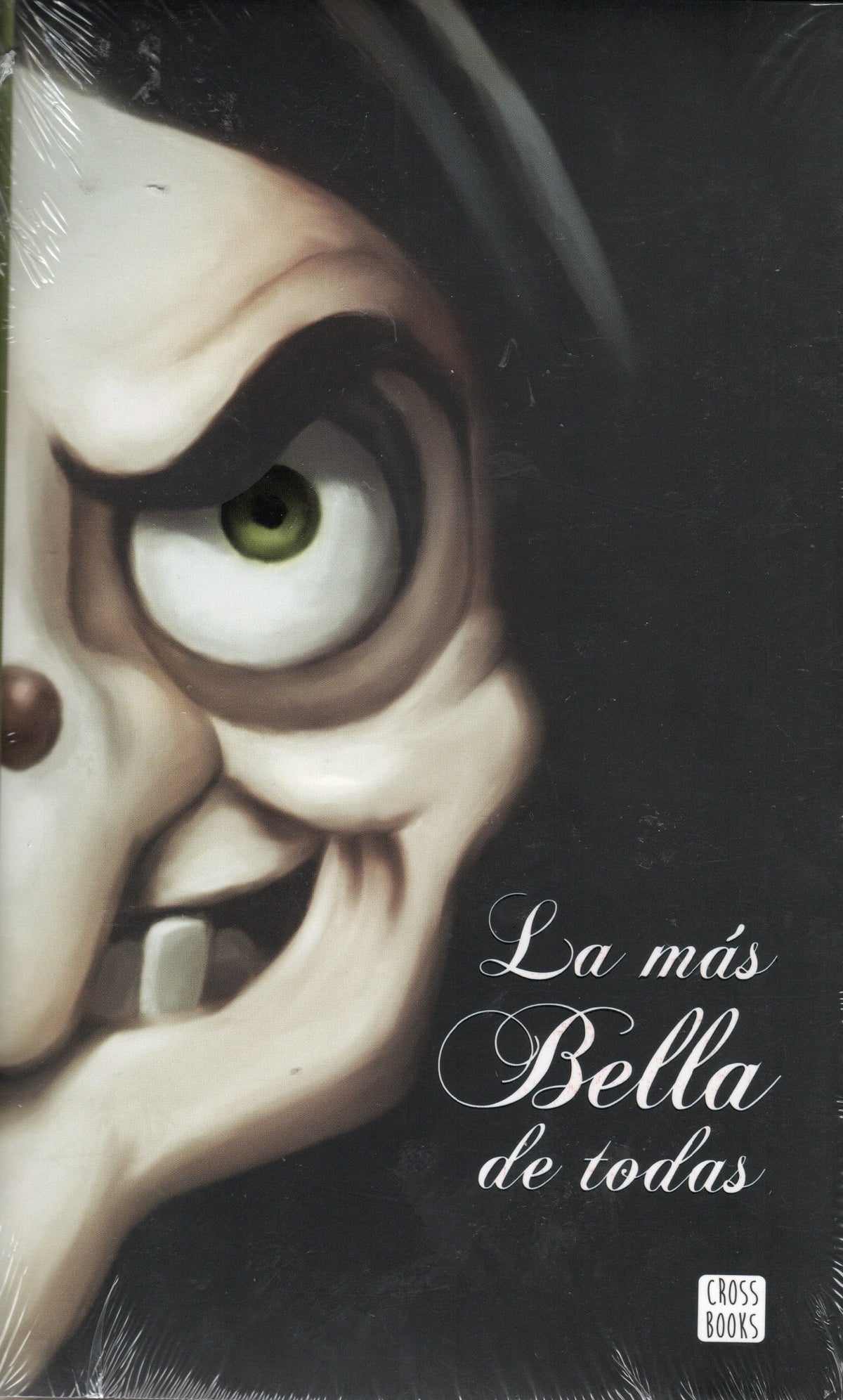 Disney - Villanos la Más Bella de Todas