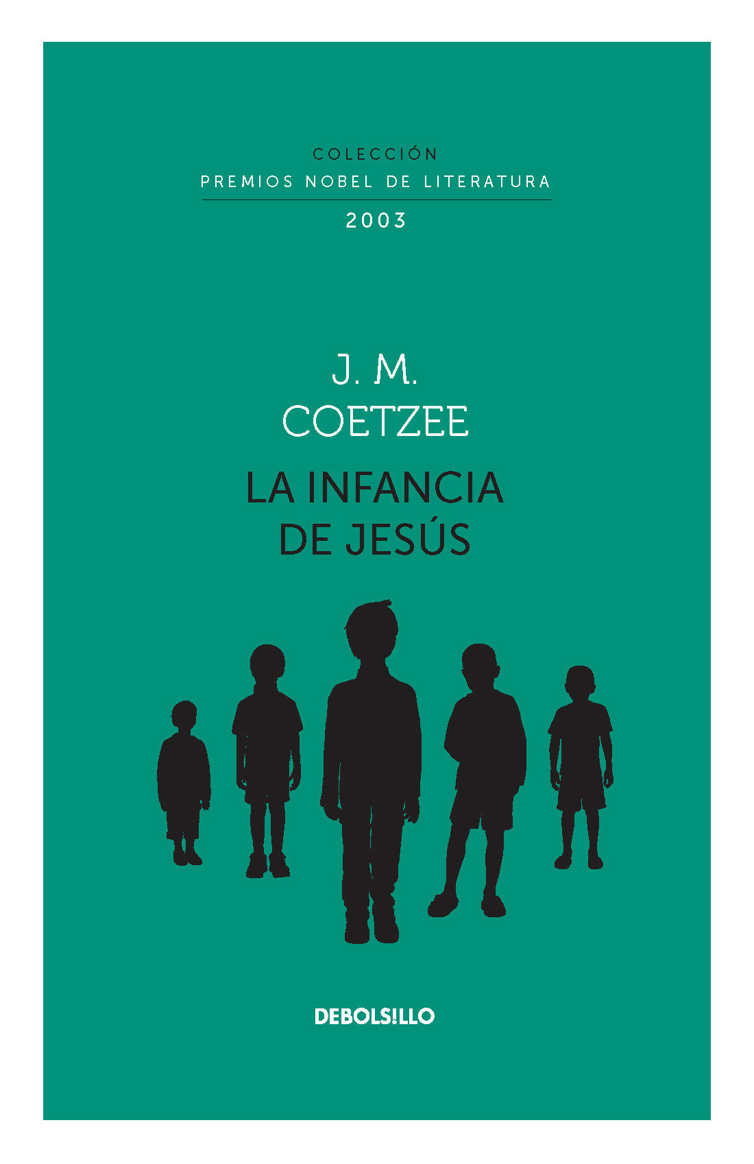 Libro J.M. Coetzee - La infancia de Jesús (Colección Premios Nobel de Literatura)