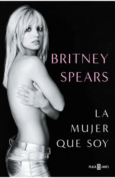 Libro Britney Spears - La mujer que soy