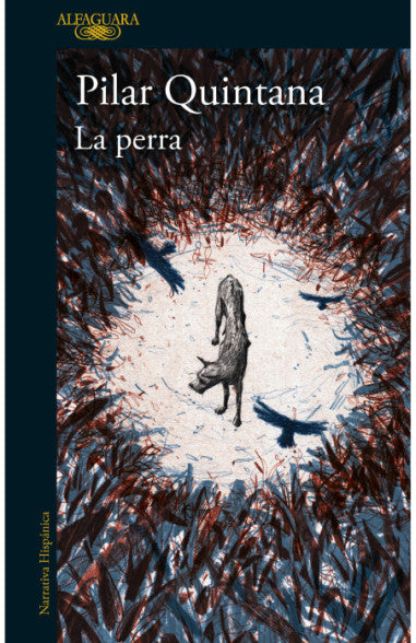 Libro Pilar Quintana - La perra