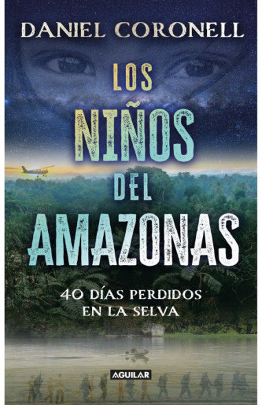 Libro Daniel Coronell - Los Niños Del Amazonas