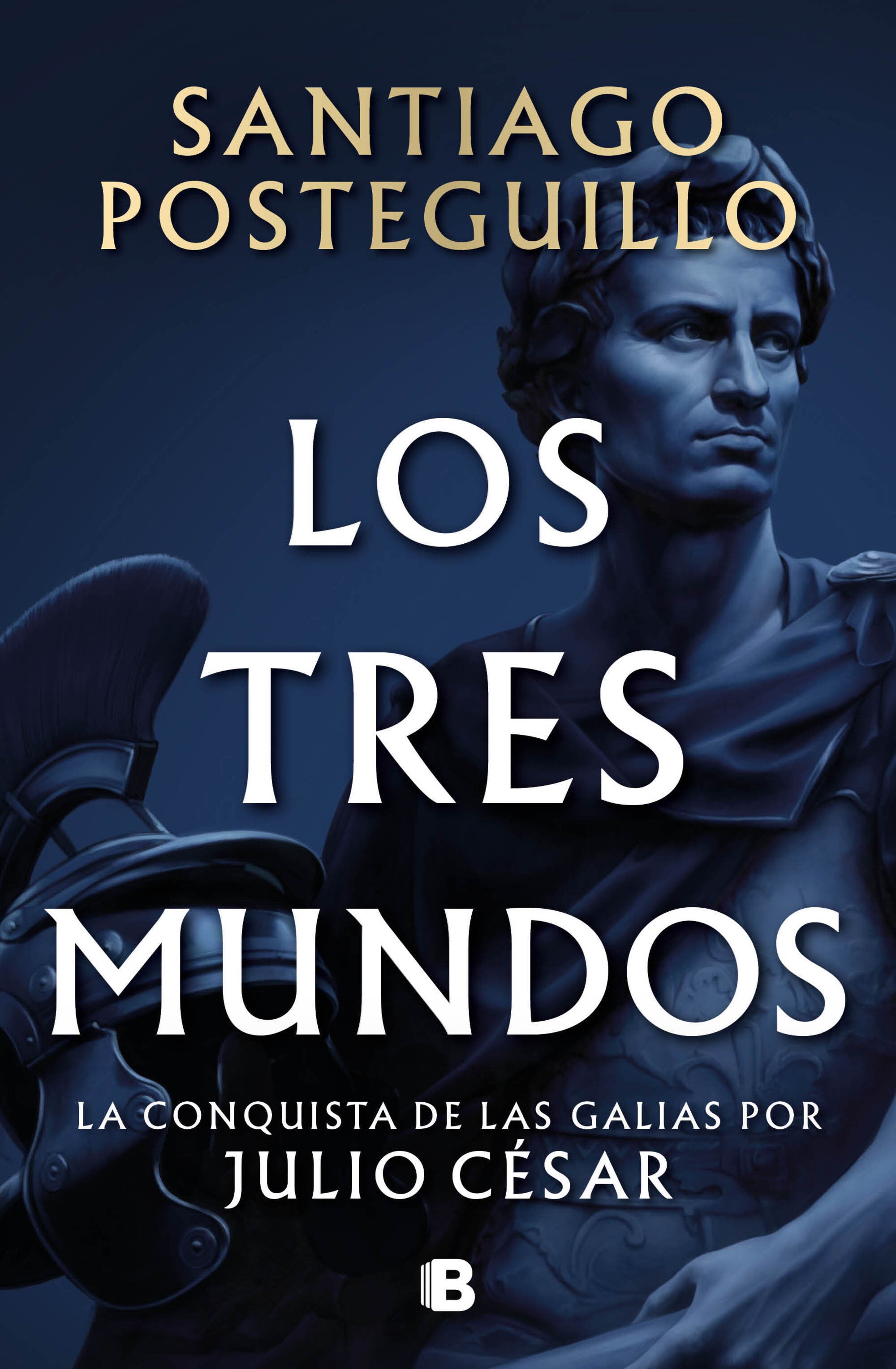 Libro Santiago Posteguillo - Los tres mundos: La conquista de las Galias por Julio César