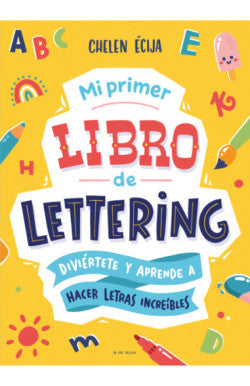 Libro Helena Ecija Martinez - Mi Primer Libro De Lettering