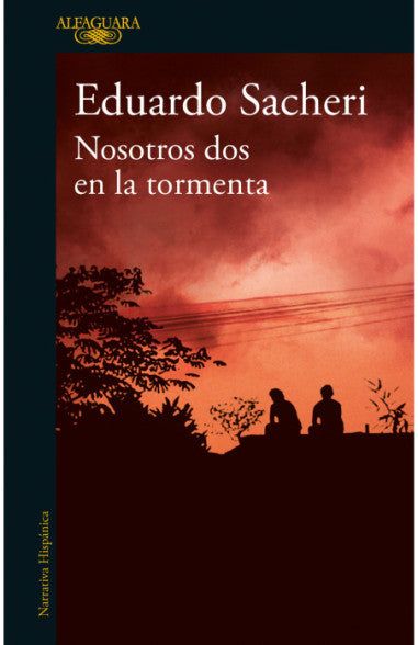 Libro Eduardo Sacheri - Nosotros Dos En La Tormneta