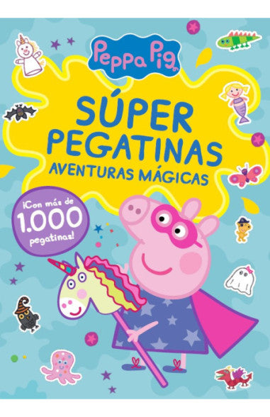 Libro Peppa Pig. Cuaderno de actividades - Súper pegatinas. Aventuras mágicas