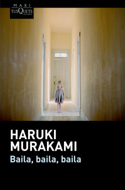 Libro Haruki Murakami - Baila, baila, baila