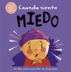 Libro Cuando siento miedo: un libro sobre emociones