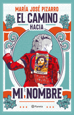 Libro María José Pizarro - El Camino Hacia Mi Nombre