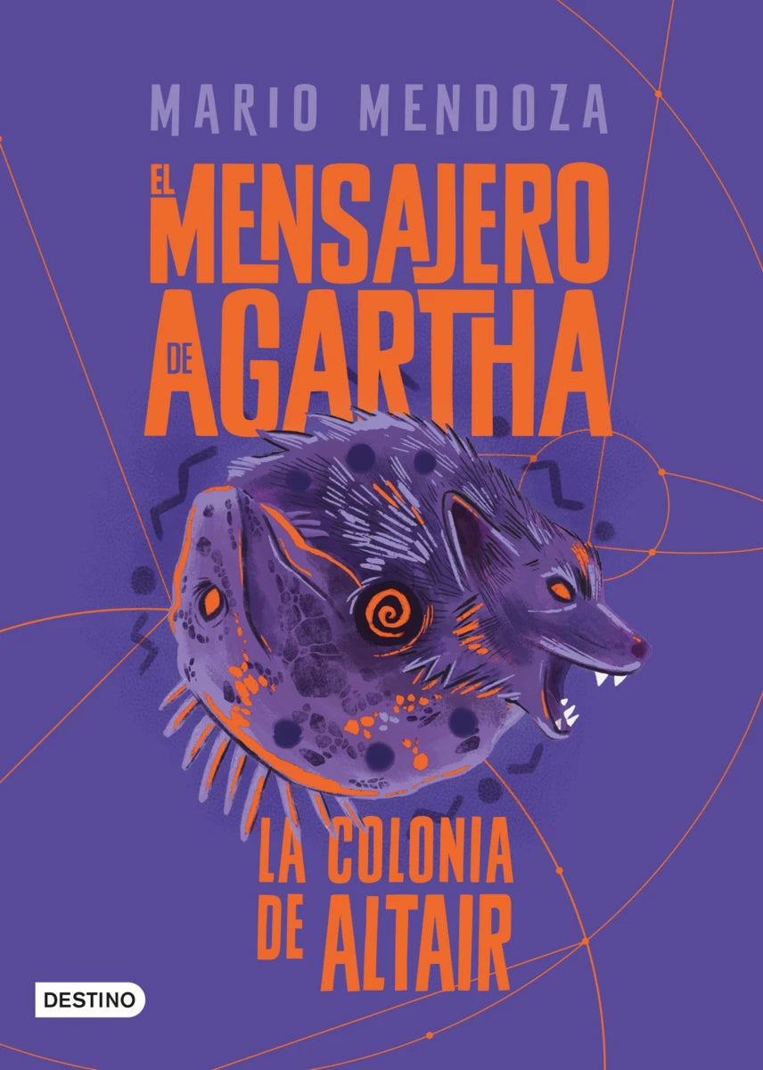 Libro Mario Mendoza - El mensajero de Agartha 4. La colonia de Altair