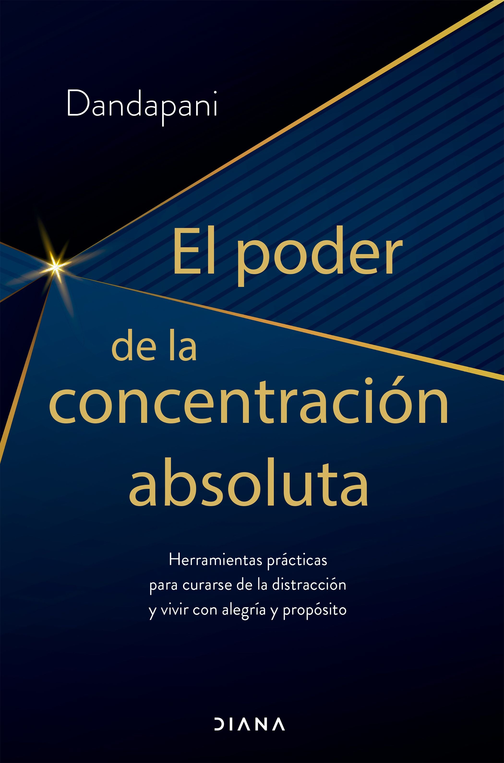 Libro Dandapani - El poder de la concentración absoluta