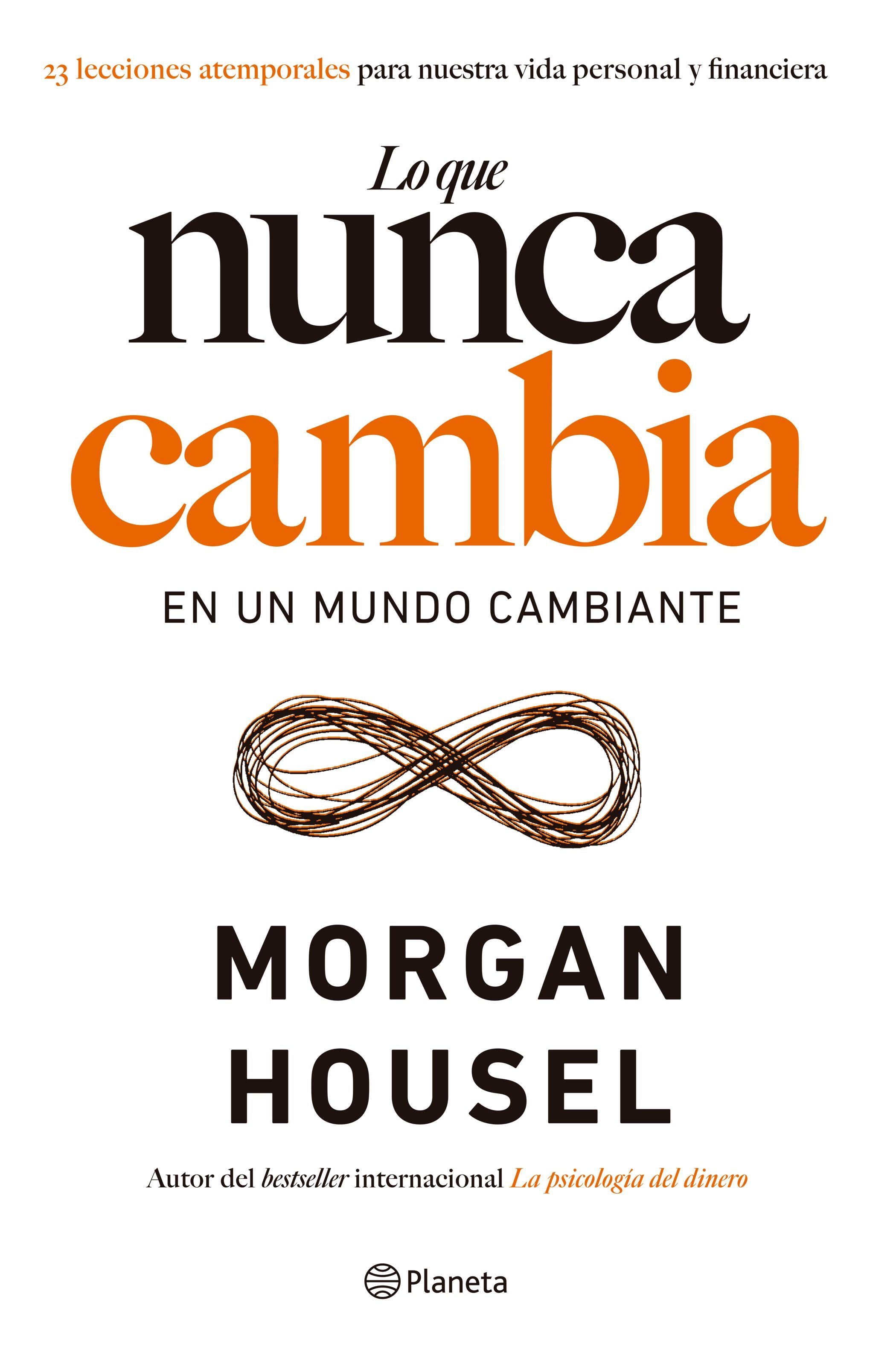 Libro Morgan Housel - Lo que nunca cambia