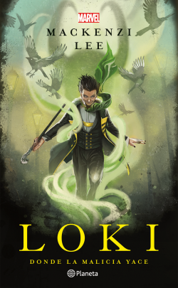 Libro Mackenzi Lee - Loki. Donde La Malicia Yace