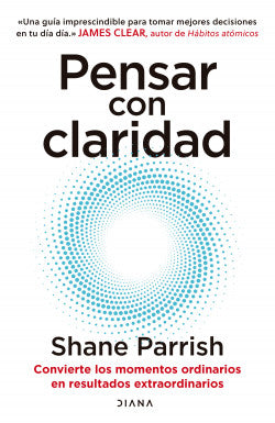 Libro Shane Parrish - Pensar con claridad