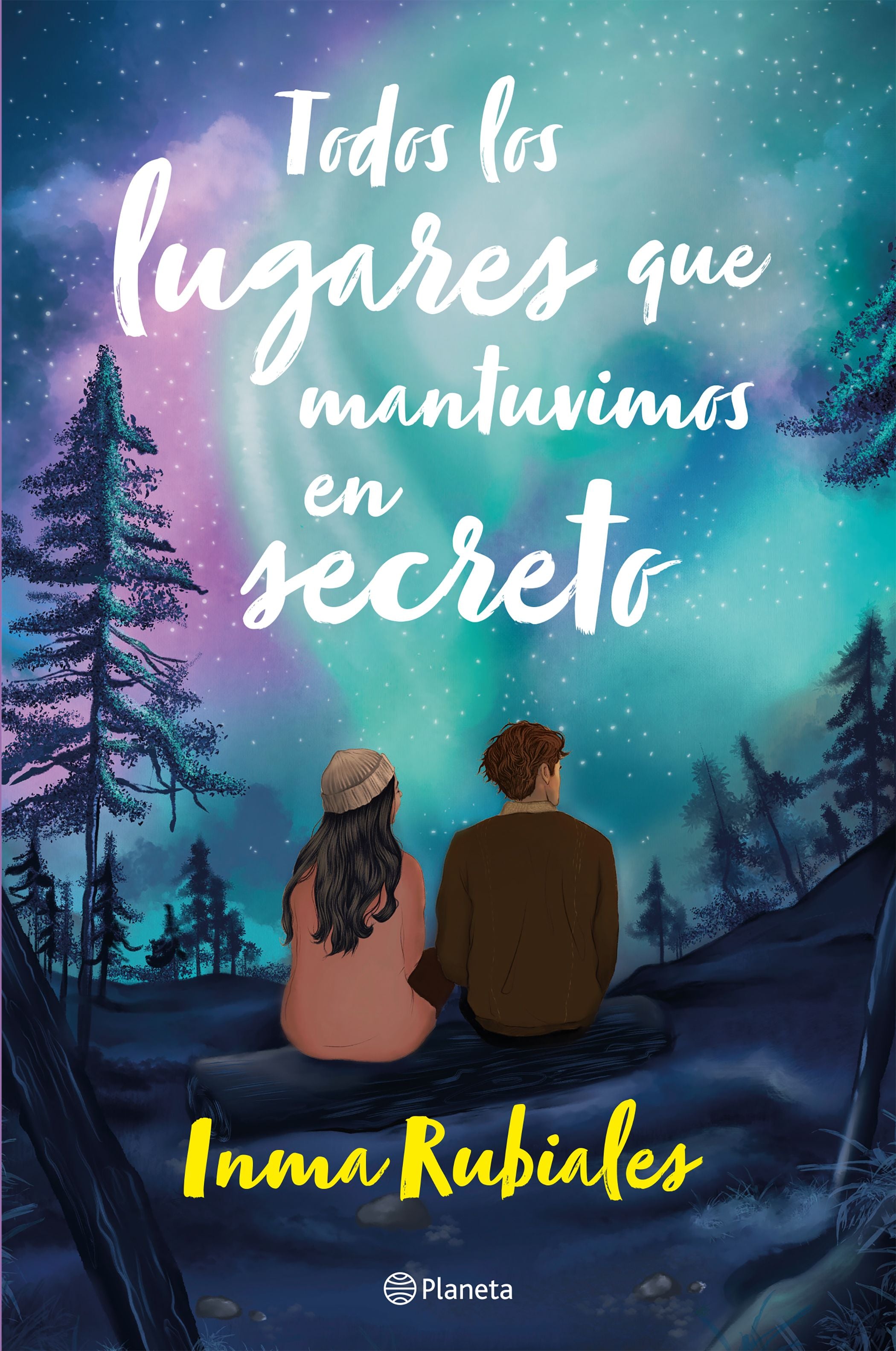 Libro Inma Rubiales - Todos los lugares que mantuvimos en secreto